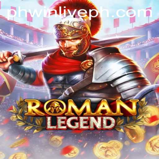 RomanLegend: Unveiling the Exciting World of PhWin Live Gaming