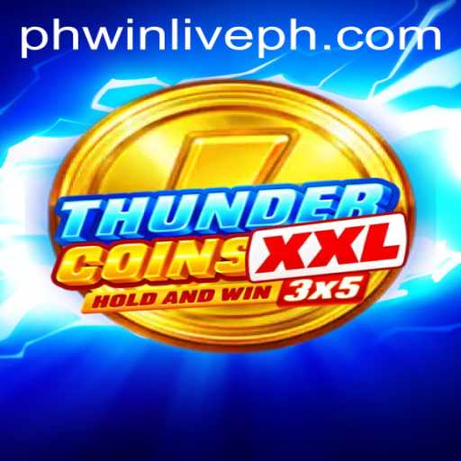 ThunderCoinsXxl: A New Era in Gaming with PhWin Live